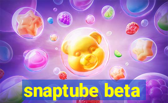 snaptube beta