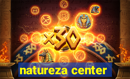 natureza center