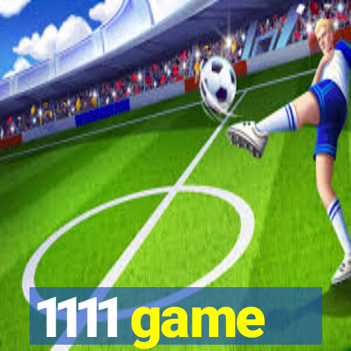 1111 game