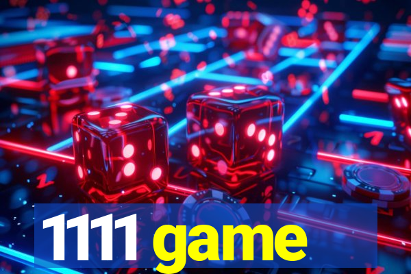 1111 game