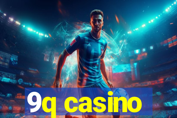 9q casino