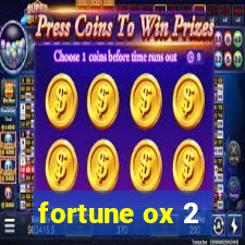 fortune ox 2