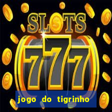 jogo do tigrinho de 5 reais