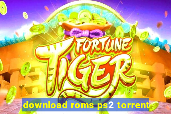 download roms ps2 torrent