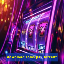 download roms ps2 torrent