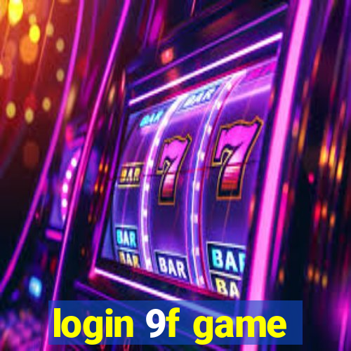 login 9f game