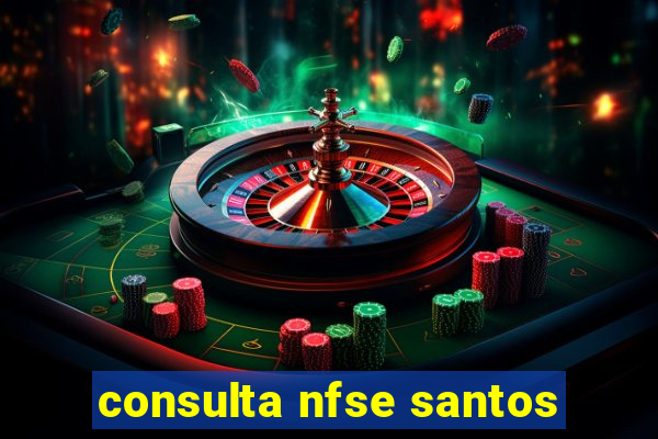 consulta nfse santos