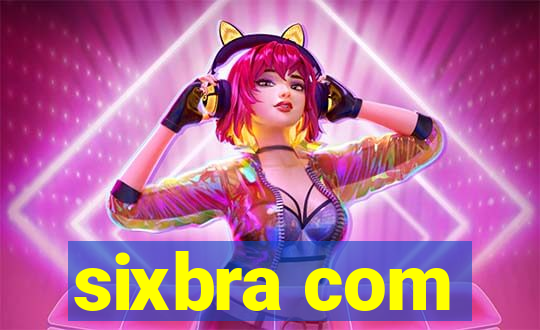 sixbra com