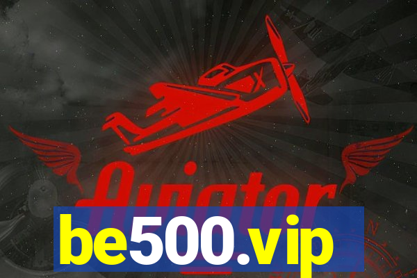 be500.vip