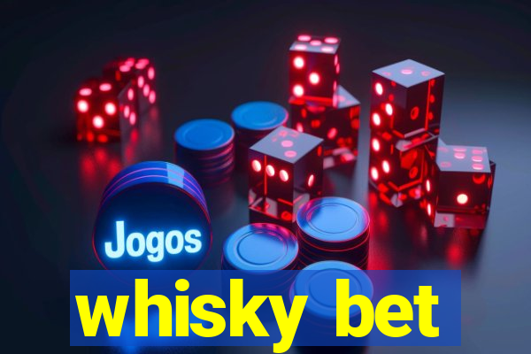 whisky bet