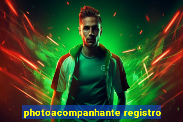 photoacompanhante registro