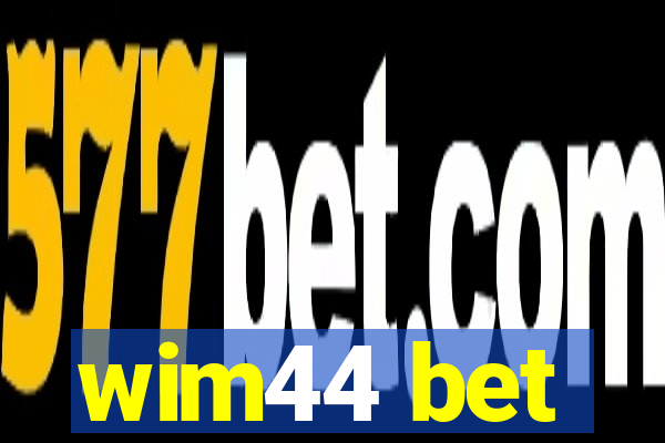 wim44 bet