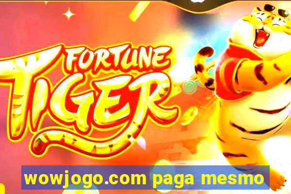 wowjogo.com paga mesmo