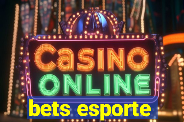 bets esporte