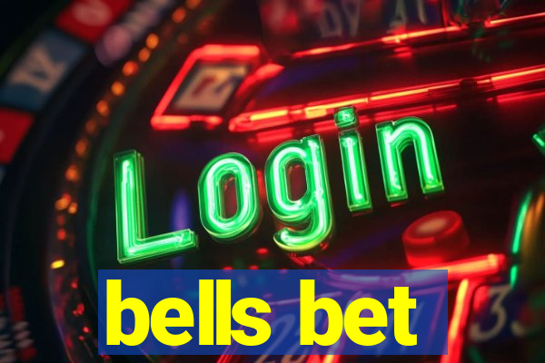 bells bet