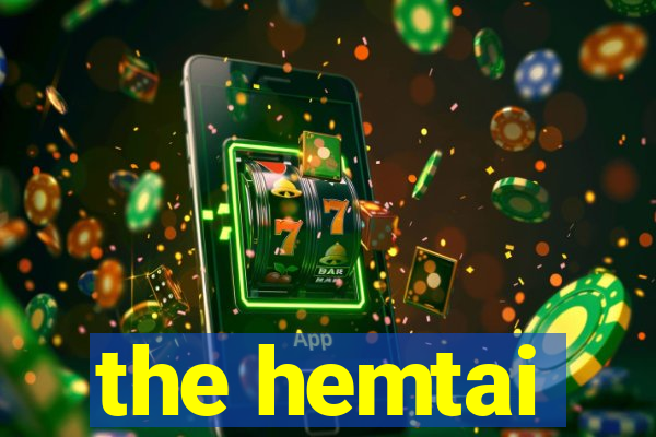 the hemtai