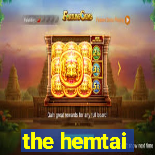 the hemtai