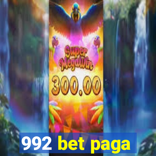 992 bet paga