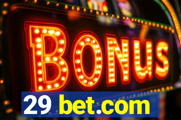 29 bet.com