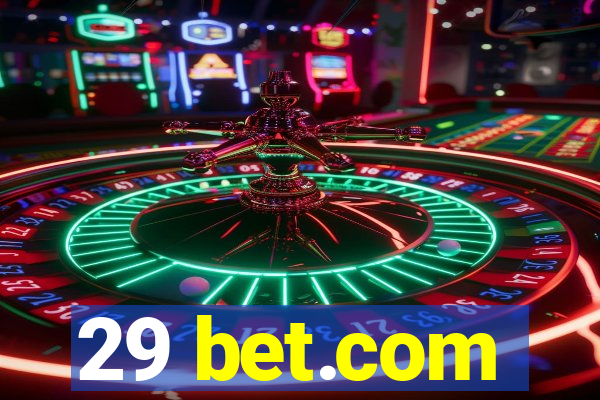 29 bet.com