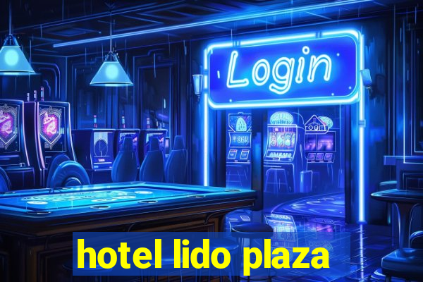 hotel lido plaza