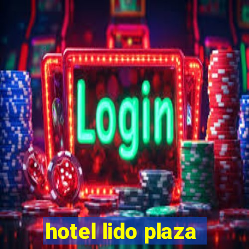 hotel lido plaza