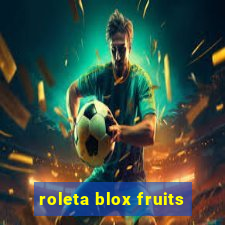 roleta blox fruits