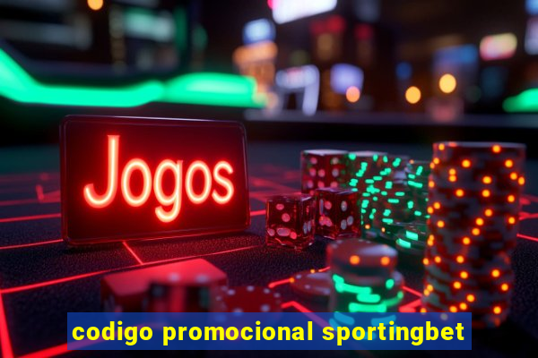 codigo promocional sportingbet