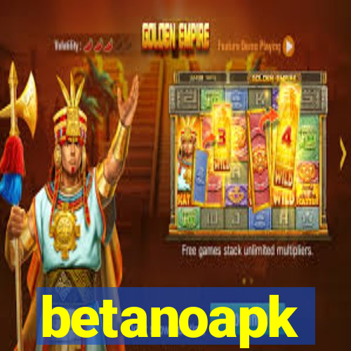 betanoapk