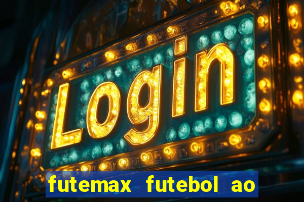 futemax futebol ao vivo 4.0 apk