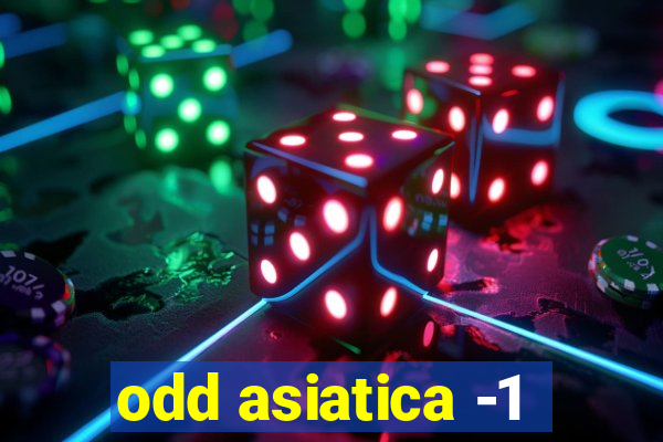 odd asiatica -1