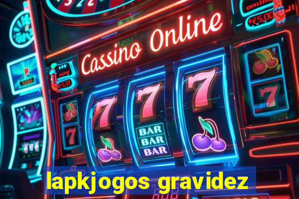 lapkjogos gravidez