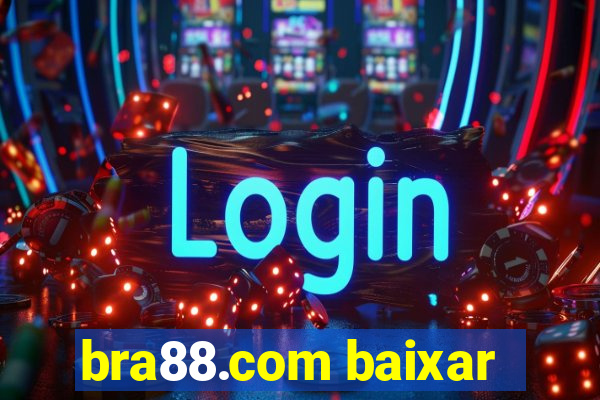 bra88.com baixar