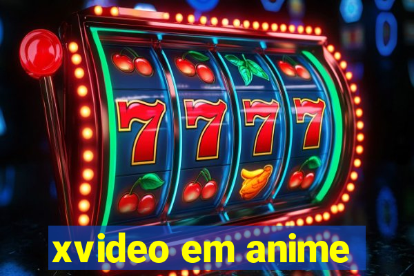 xvideo em anime