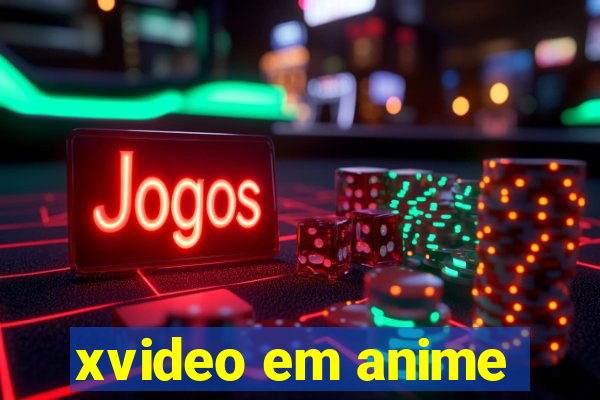 xvideo em anime