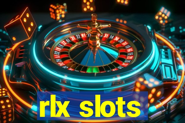 rlx slots