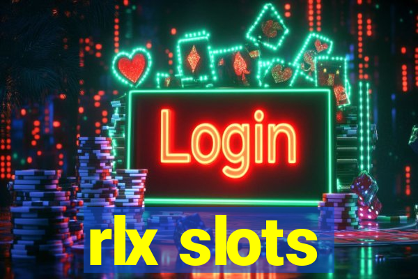 rlx slots