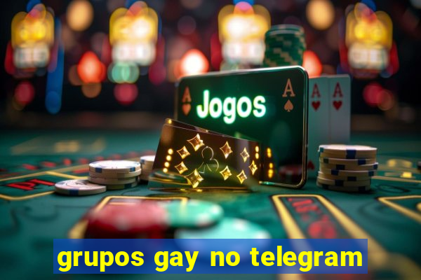 grupos gay no telegram