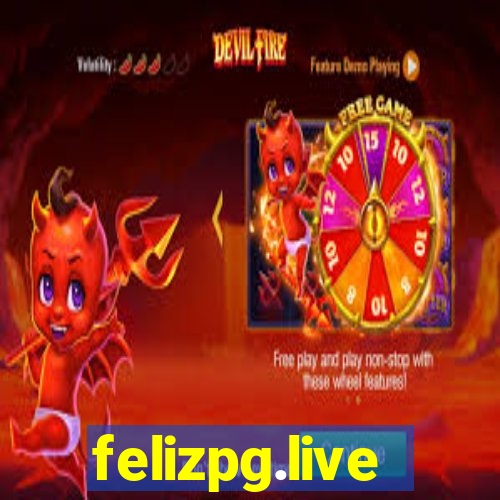 felizpg.live