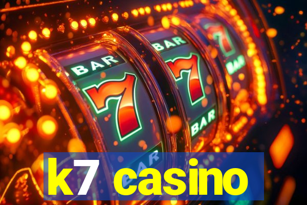 k7 casino