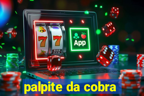 palpite da cobra