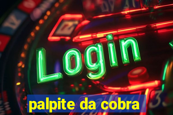 palpite da cobra