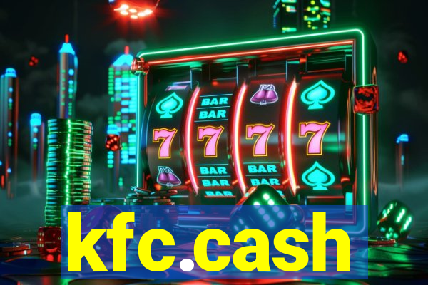 kfc.cash