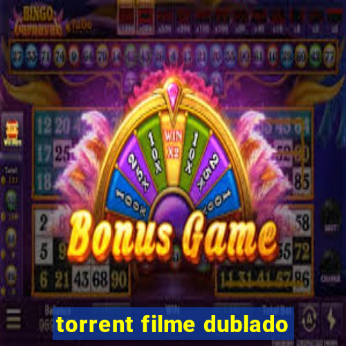 torrent filme dublado