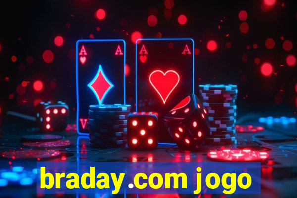 braday.com jogo