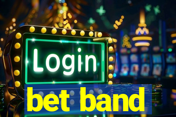 bet band