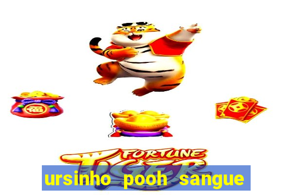 ursinho pooh sangue e mel 2 assistir online