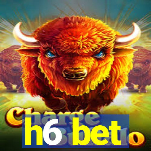 h6 bet