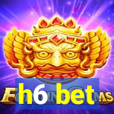 h6 bet