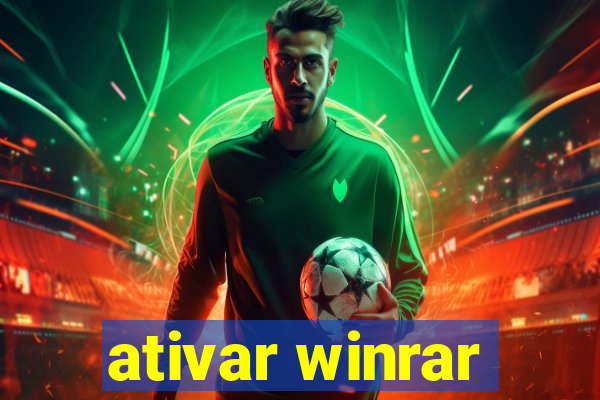 ativar winrar